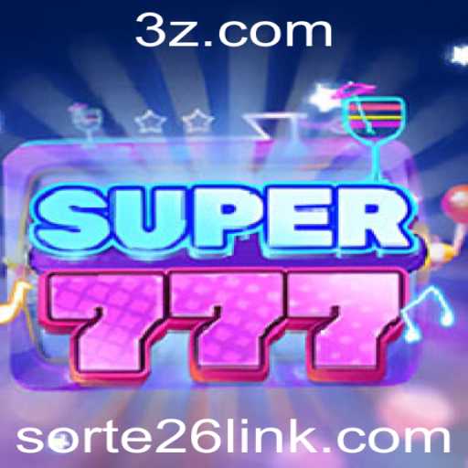Descubra a Diversão e Emoção do Jogo Super777